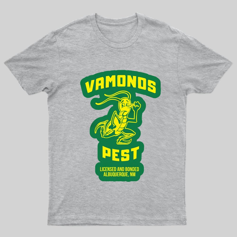 Vamonos PestT-Shirt - Geeksoutfit