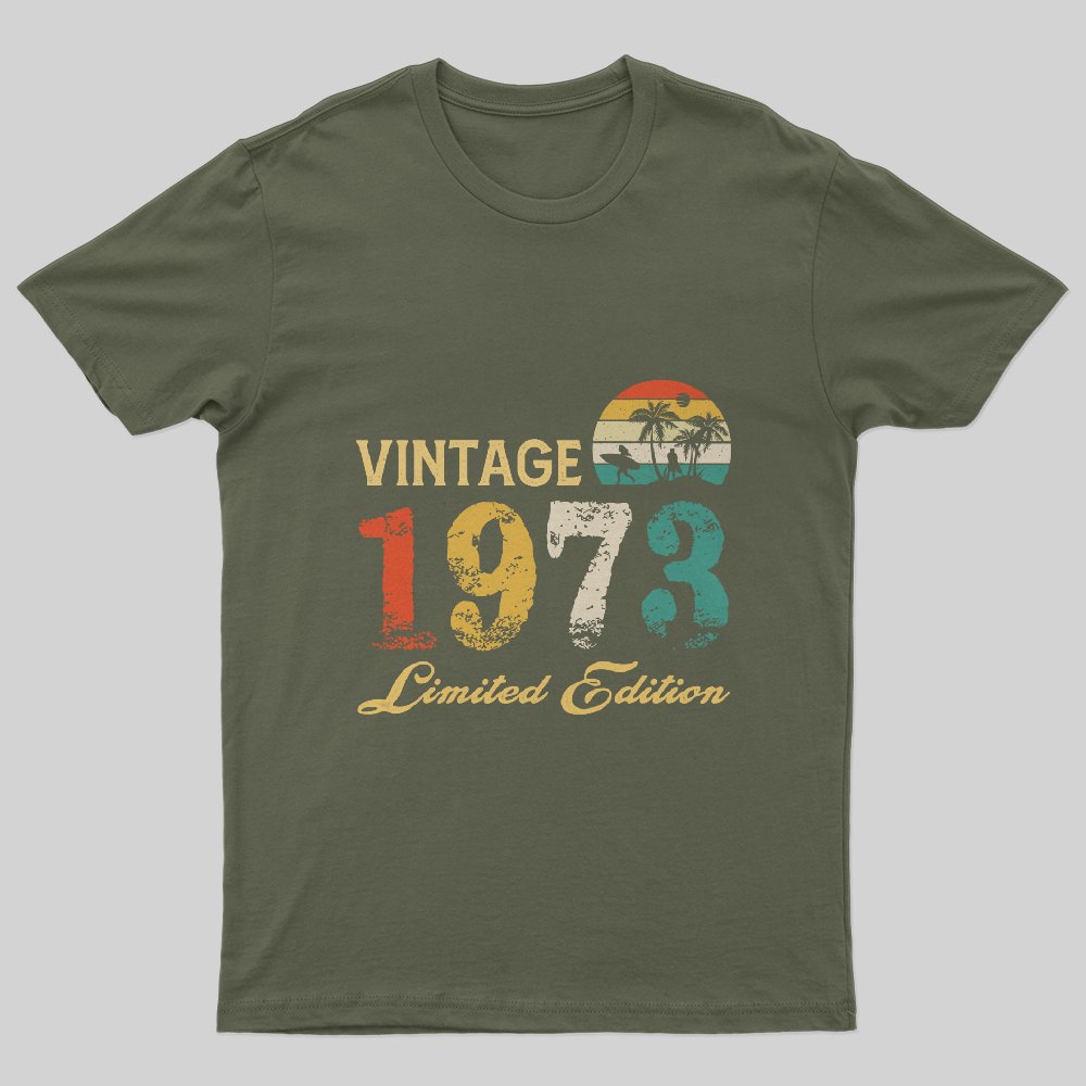Vintage 1973 Limited Edition T-Shirt - Geeksoutfit