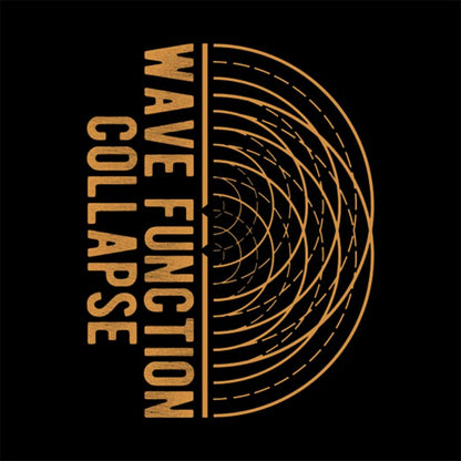 Wave Function Collapse T-shirt - Geeksoutfit