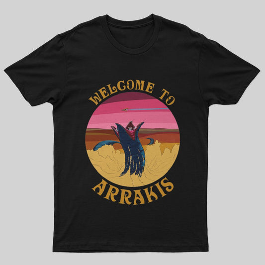 Welcome to Arrakis T-Shirt - Geeksoutfit