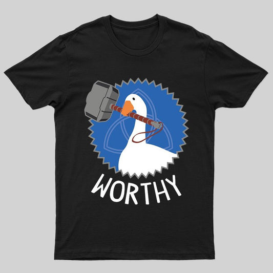 Worthy Goose T-shirt - Geeksoutfit