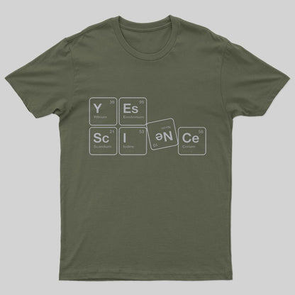 Yes Science T-Shirt - Geeksoutfit